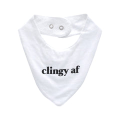 CLINGY AF BIB